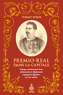 Premio-Real dans la capitale